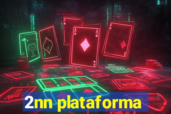 2nn plataforma